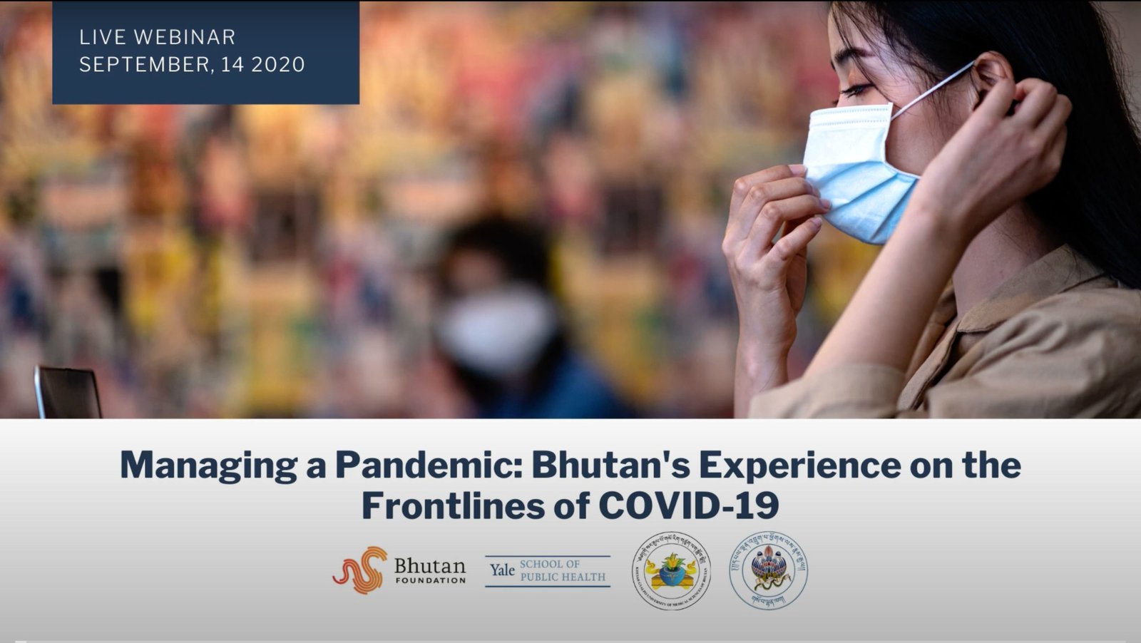 Managing a Pandemic: Bhutan’s Experience on the Frontlines of COVID-19