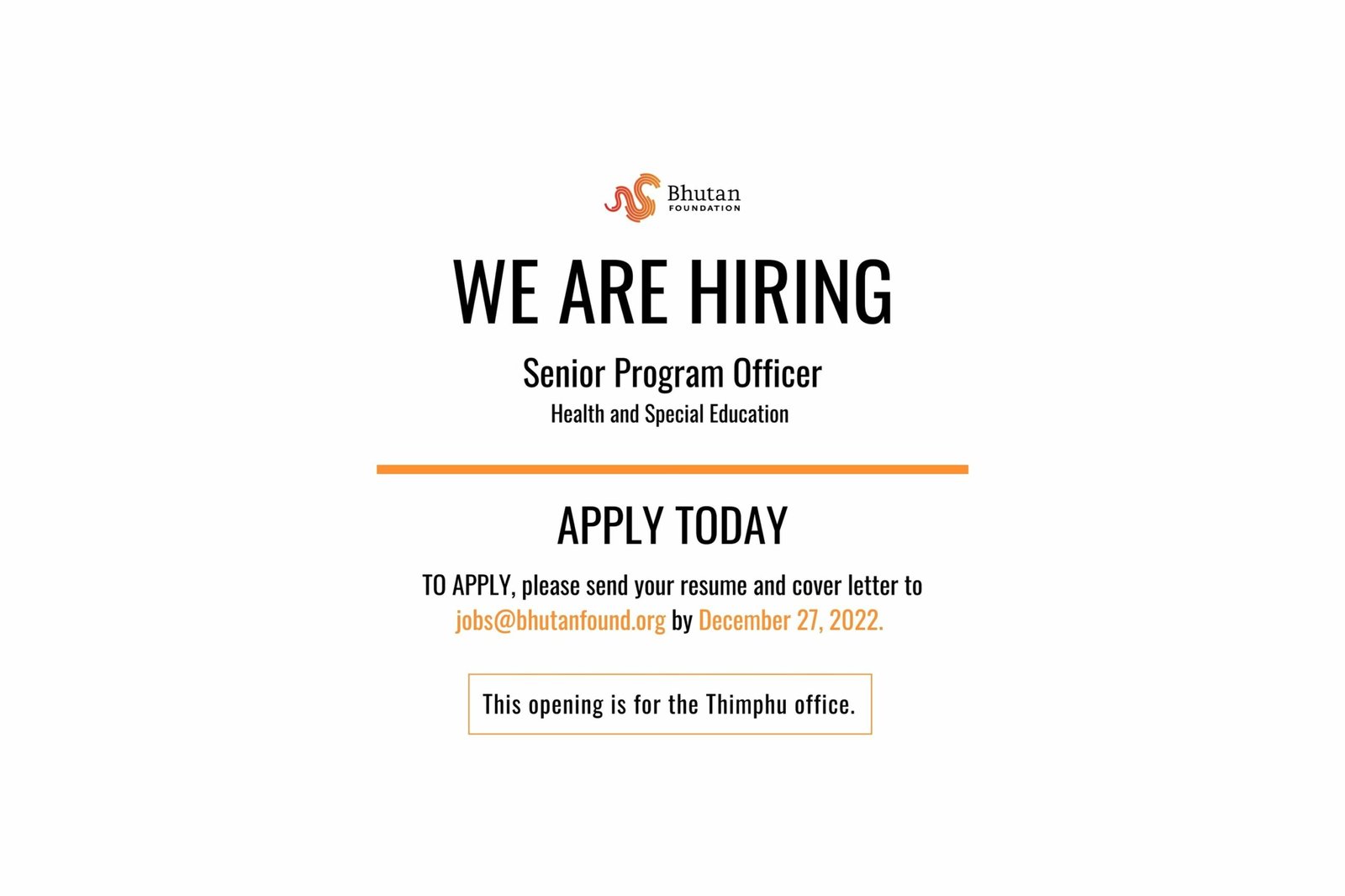 [Closed] Thimphu Office is Hiring a Senior Program Officer for Special Education and Health Program
